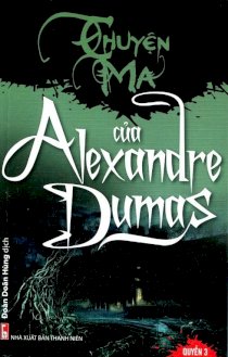 Truyện ma của Alexandre Dumas - Quyển 3