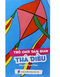 Trò chơi dân gian - Thả diều