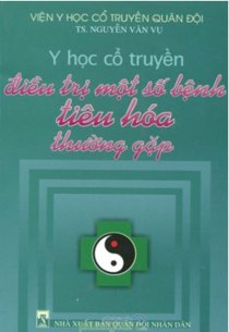 Y Học Cổ Truyền Điều Trị Một Số Bệnh Tiêu Hóa Thường Gặp