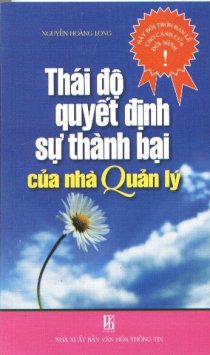 Thái độ quyết định sự thành bại của nhà quản lý