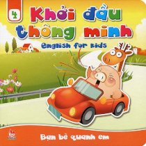 Khởi đầu thông minh - English for kids - Bạn bè quanh em