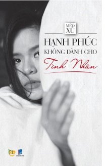 Hạnh phúc không dành cho tình nhân