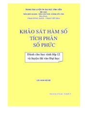 Khảo sát Hàm số - Tích phân - Số phức