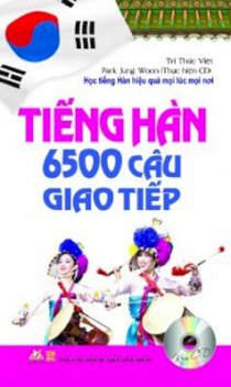 Tiếng Hàn 6500 câu giao tiếp