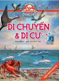 Tủ Sách Thế Giới Động Vật - Di Chuyển & Di Cư (Hình minh họa 3D)