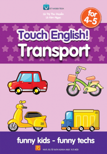 Transport for 4-5 Tiếng Anh mầm non dành cho trẻ 4-5 tuổi