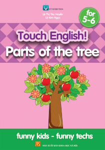 Parts of the tree for 5-6 Tiếng Anh mầm non dành cho trẻ 5-6 tuổi