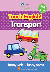 Transport for 3-4 Tiếng Anh mầm non dành cho trẻ 3-4 tuổi