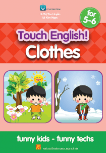 Clothes for 5-6 Tiếng Anh mầm non dành cho trẻ 5-6 tuổi