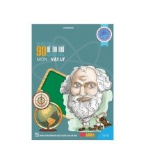 Tuyển tập 90 đề thi thử Đại học, cao đẳng môn Vật Lý - Tập 1