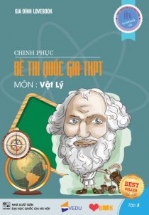 Chinh phục đề thi THPT quốc gia môn Vật lí - Tập 3