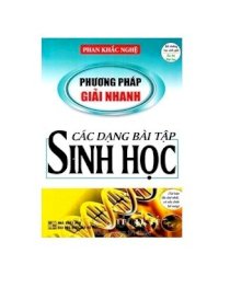 Phương pháp giải nhanh các dạng bài tập sinh học G74