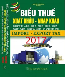 Biểu thuế 2017 ,Biểu thuế xuất nhập khẩu song ngữ tiếng Anh