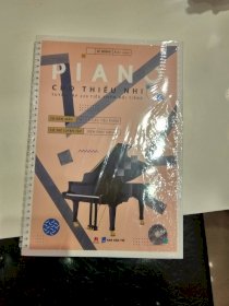 Piano Cho Thiếu Nhi - Tuyển Tập 220 Tiểu Phẩm Nổi Tiếng