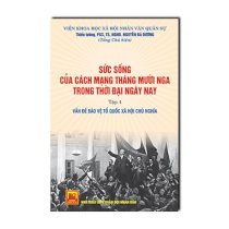 Sức sống của cách mạng tháng mười nga trong thời đại ngày nay - Tập 4