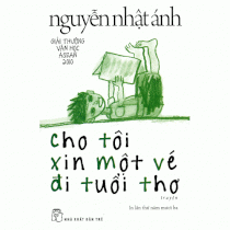 Cho tôi xin một vé đi tuổi thơ (tái bản 2015)