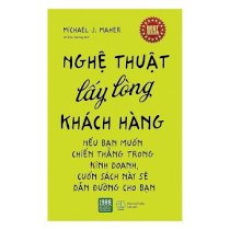 Nghệ thuật lấy lòng khách hàng (tái bản)