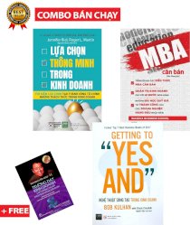 Combo sách Lựa chọn thông minh trong kinh doanh + MBA căn bản + Getting to Yes and Nghệ thuật sáng tạo trong kinh doanh + Dạy con làm giàu tập 11