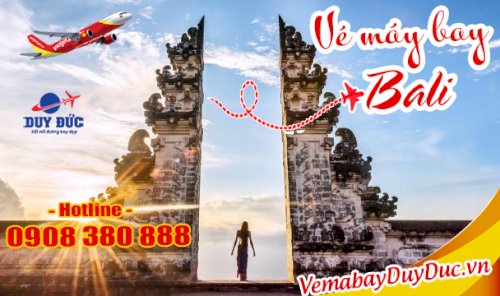 Vé máy bay đi Bali hãng Vietjet Air