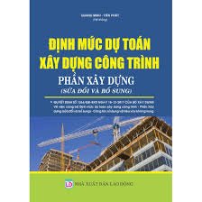 Định mức dự toán xây dựng công trình 2017 - Phần xây dựng