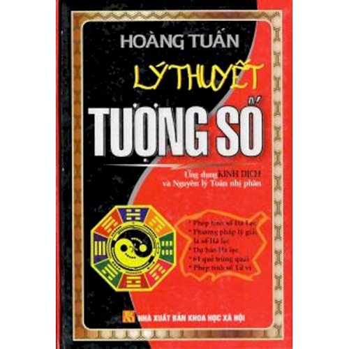 Lý thuyết tượng số ứng dụng Kinh dịch và Nguyên lý Toán Nhị phân 