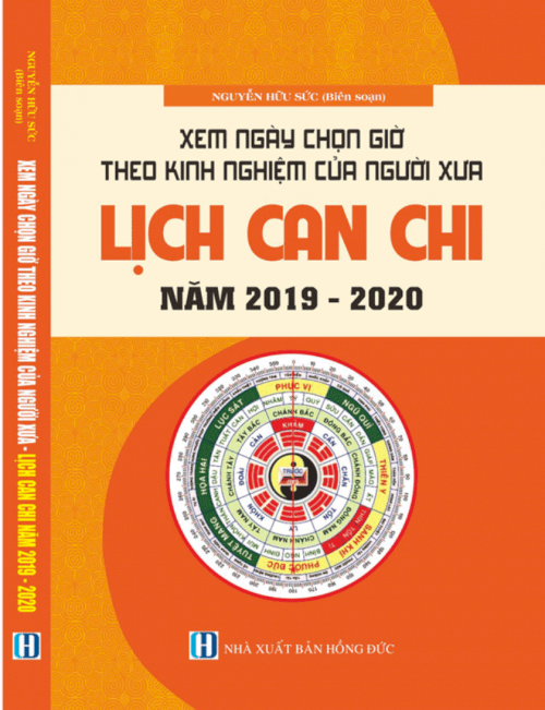 Xem ngày giờ theo kinh nghiệm của người xưa -Lịch Can Chi  năm 2019 - 20120