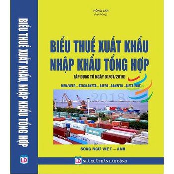 Biểu thuế xuất nhập khẩu song ngữ 2018 Việt Anh biểu thuế tiếng Anh