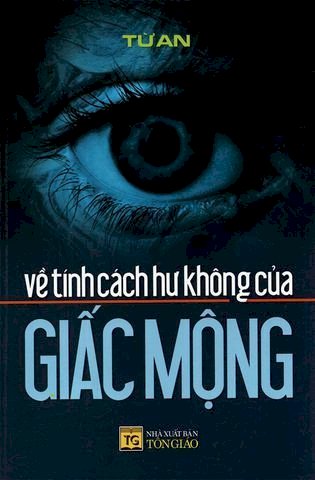 Về Tính Cách Hư Không Của Giấc Mộng