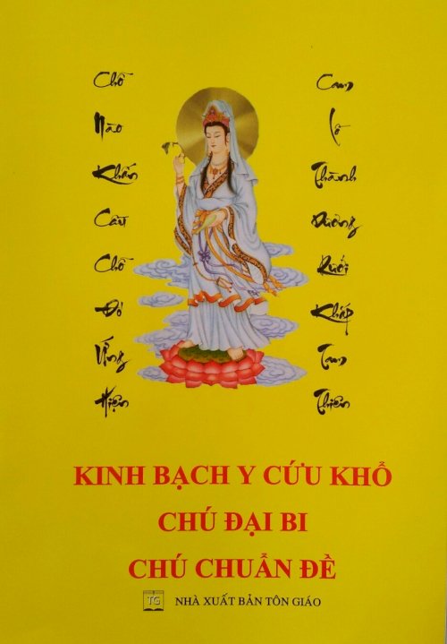 Kinh Bạch Y Cứu Khổ  - Chú Đại Bi -Chú Chuẩn Đề 