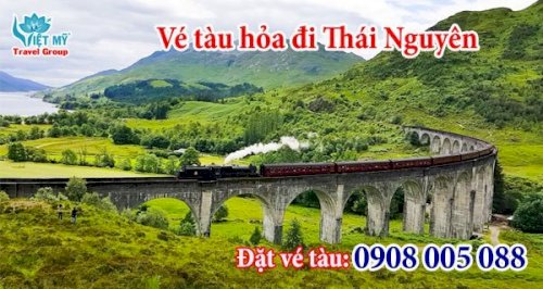 Vé tàu hỏa đi Thái Nguyên