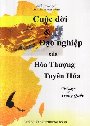 Cuộc đời và đạo nghiệp của hòa thượng Tuyên Hóa