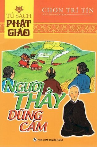 Tủ Sách Phật Giáo - Người Thầy Dũng Cảm