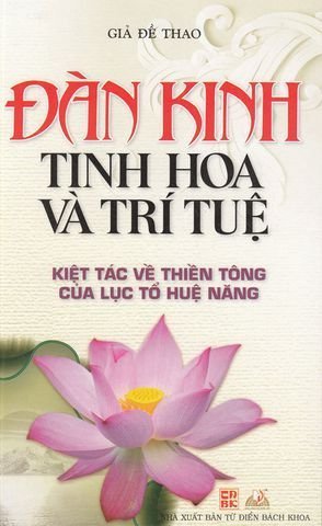 Đàn Kinh - Tinh Hoa Và Trí Tuệ