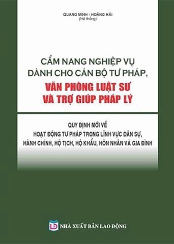 Cẩm Nang Nghiệp Vụ Dành Cho Cán Bộ Tư Pháp, Văn Phòng Luật Sư và Trợ Giúp Pháp Lý