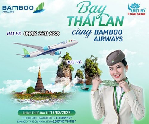 Bamboo mở bán vé bay thẳng Việt Nam – Thái Lan chỉ từ 66K 